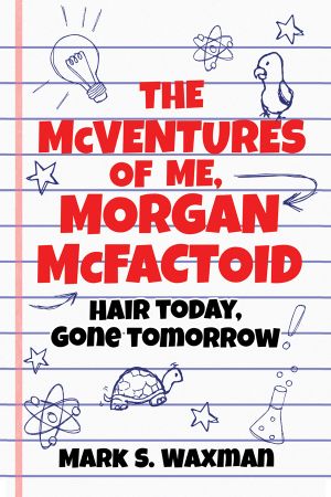 [The McVentures of Me, Morgan McFactoid 01] • The McVentures of Me, Morgan McFactoid